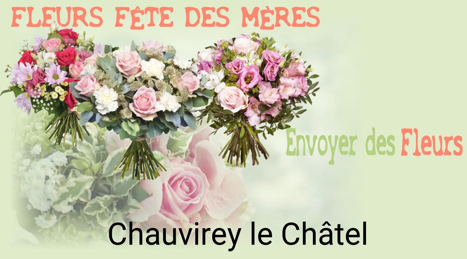 Bouquet de Fête des Mères livré à Chauvirey-le-Châtel